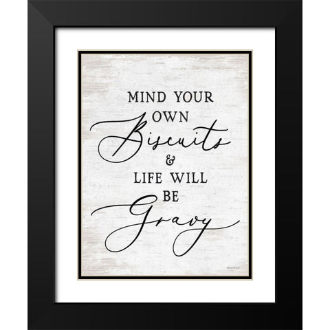 Mind Your Own Biscuits Black Modern Wood Framed Art Print with Double Matting by lettered And lined