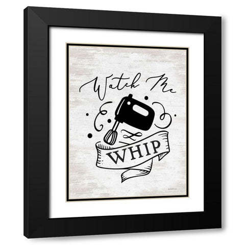 Watch Me Whip Black Modern Wood Framed Art Print with Double Matting by lettered And lined
