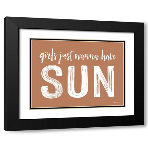 Girls Just Wanna Have Sun Black Modern Wood Framed Art Print with Double Matting by Lettered and Lined