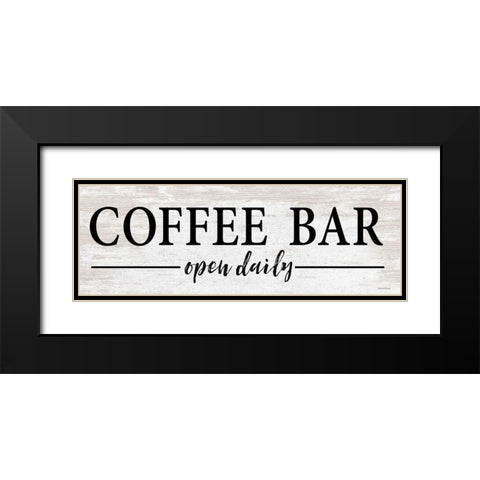 Coffee Bar Open Daily    Black Modern Wood Framed Art Print with Double Matting by Lettered And Lined