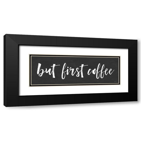 But First Coffee II Black Modern Wood Framed Art Print with Double Matting by Lettered And Lined
