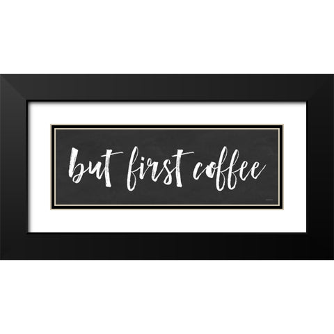 But First Coffee II Black Modern Wood Framed Art Print with Double Matting by Lettered And Lined