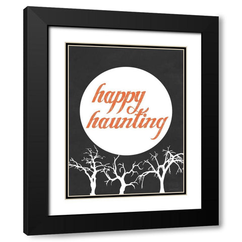 Happy Haunting Black Modern Wood Framed Art Print with Double Matting by Lettered and Lined