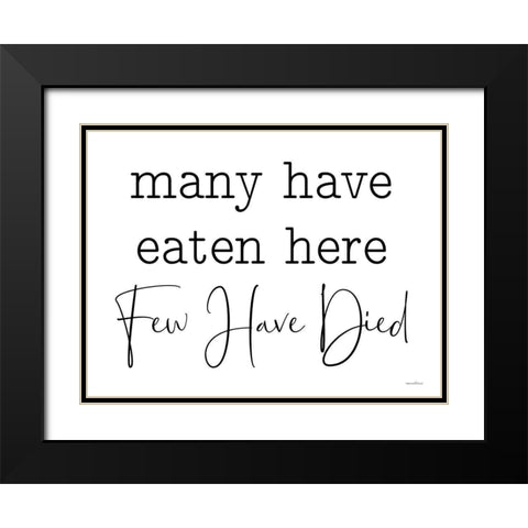 Few Have Died Black Modern Wood Framed Art Print with Double Matting by Lettered And Lined
