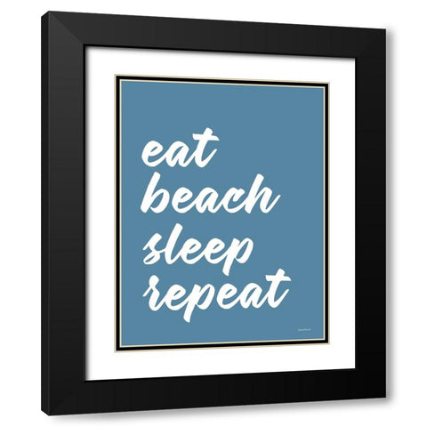Eat Beach Sleep Repeat Black Modern Wood Framed Art Print with Double Matting by Lettered And Lined