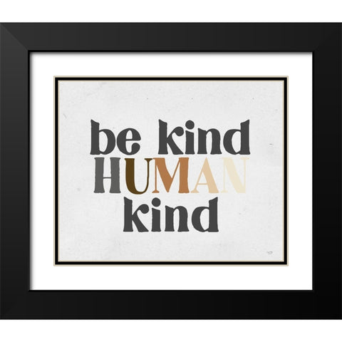 Be Kind Human Kind Black Modern Wood Framed Art Print with Double Matting by Lux + Me Designs