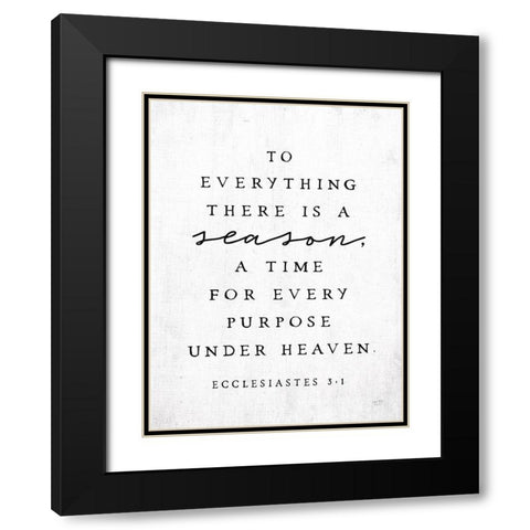 To Everything There is a Season Black Modern Wood Framed Art Print with Double Matting by Lux + Me Designs