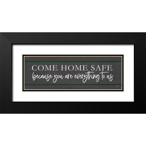 Come Home Safe - Military Black Modern Wood Framed Art Print with Double Matting by Lux + Me Designs