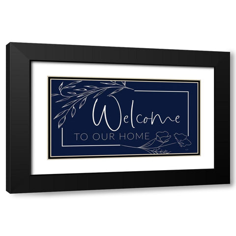 Welcome to Our Home Black Modern Wood Framed Art Print with Double Matting by Lux + Me Designs