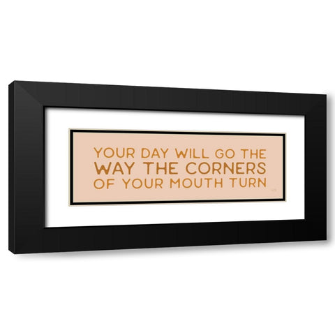 Your Day Will Goâ€¦     Black Modern Wood Framed Art Print with Double Matting by Lux + Me Designs