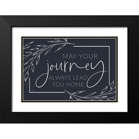 May Your Journey Lead Home Black Modern Wood Framed Art Print with Double Matting by Lux + Me Designs