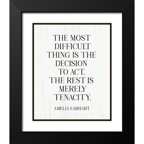 The Most Difficult Thing Black Modern Wood Framed Art Print with Double Matting by Lux + Me Designs