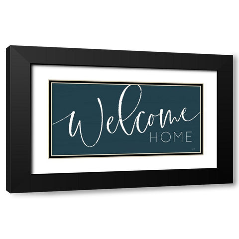 Welcome Home Black Modern Wood Framed Art Print with Double Matting by Lux + Me Designs