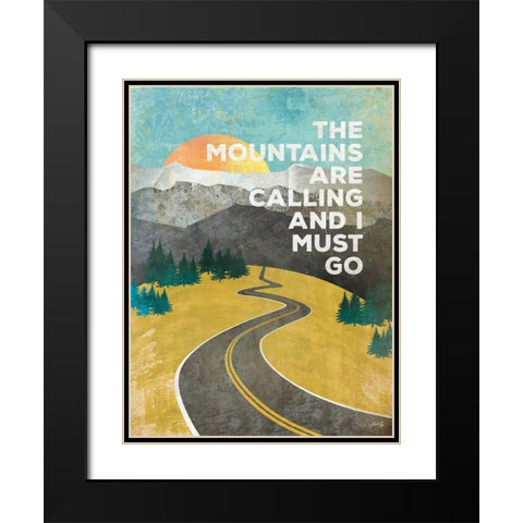 The Mountains are Calling Black Modern Wood Framed Art Print with Double Matting by Rae, Marla