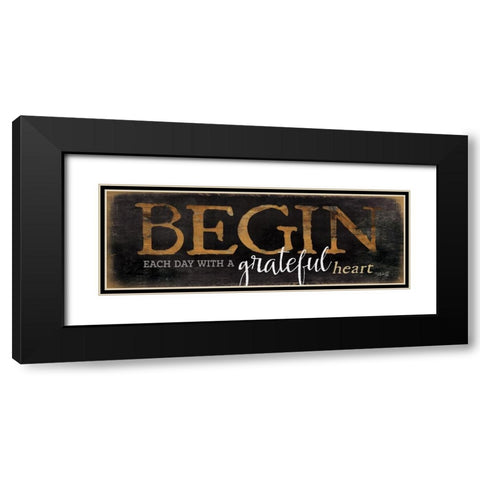 Begin Each Day Black Modern Wood Framed Art Print with Double Matting by Rae, Marla