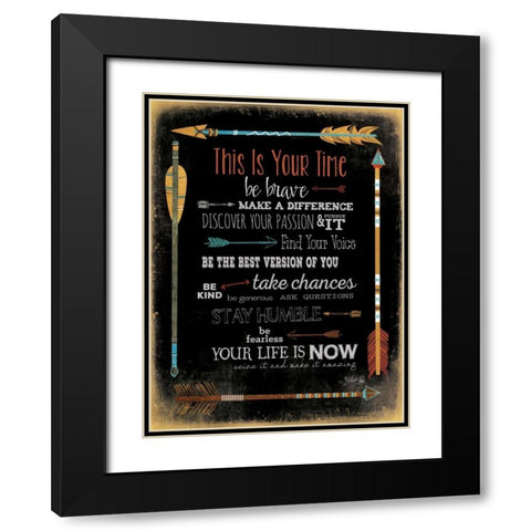 This is Your Time Black Modern Wood Framed Art Print with Double Matting by Rae, Marla