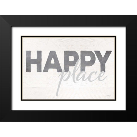 Happy Place Black Modern Wood Framed Art Print with Double Matting by Rae, Marla