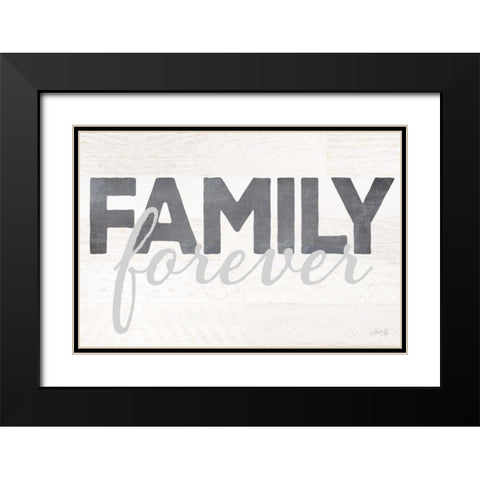 Family Forever Black Modern Wood Framed Art Print with Double Matting by Rae, Marla