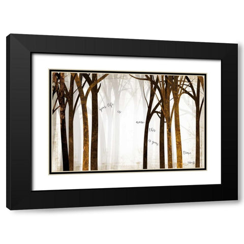 This is Your Time Black Modern Wood Framed Art Print with Double Matting by Rae, Marla