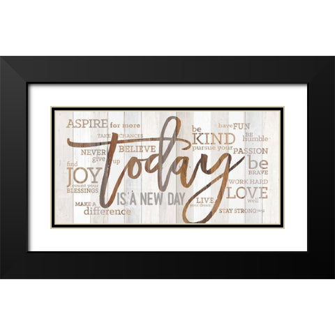 Today is a New Day Black Modern Wood Framed Art Print with Double Matting by Rae, Marla