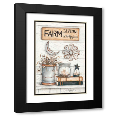Farm Living is the Life for Me Black Modern Wood Framed Art Print with Double Matting by June, Mary Ann