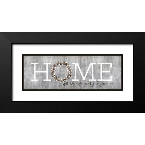 Home - Where Our Story Begins Black Modern Wood Framed Art Print with Double Matting by Rae, Marla