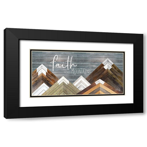 Faith Moves Mountains Black Modern Wood Framed Art Print with Double Matting by Rae, Marla