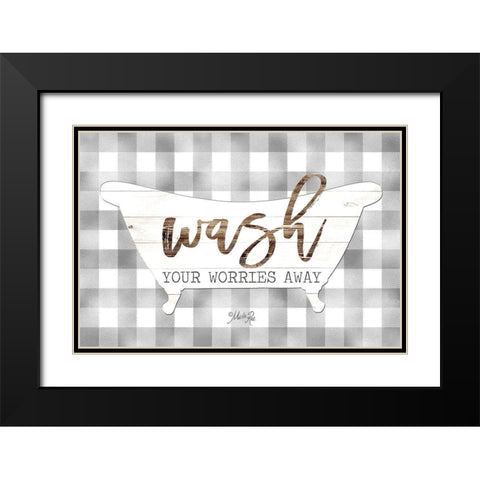 Wash Your Worries Away Black Modern Wood Framed Art Print with Double Matting by Rae, Marla