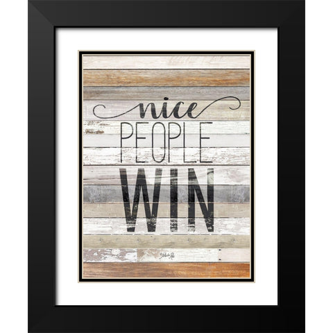 Nice People Win Black Modern Wood Framed Art Print with Double Matting by Rae, Marla