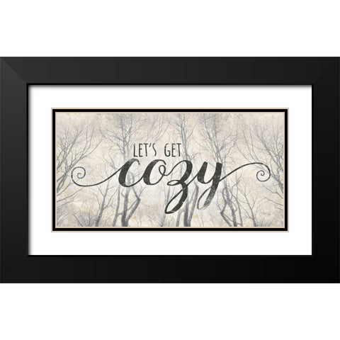Lets Get Cozy Black Modern Wood Framed Art Print with Double Matting by Rae, Marla