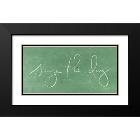 Seize the day  Black Modern Wood Framed Art Print with Double Matting by Rae, Marla