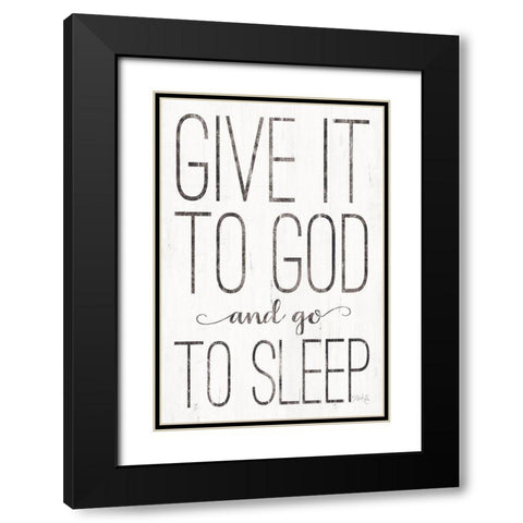 Give it to God Black Modern Wood Framed Art Print with Double Matting by Rae, Marla
