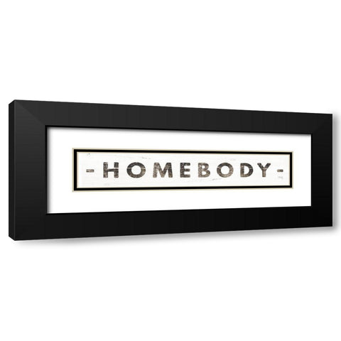 Homebody Black Modern Wood Framed Art Print with Double Matting by Rae, Marla