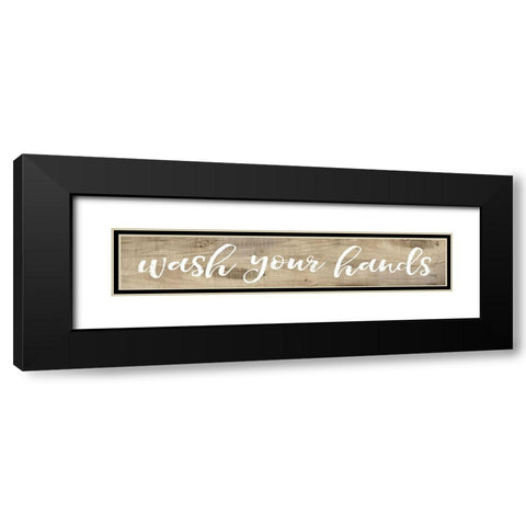 Wash Your Hands Black Modern Wood Framed Art Print with Double Matting by Rae, Marla