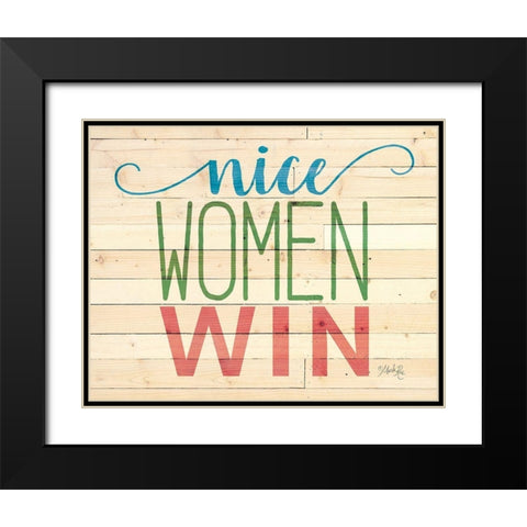 Nice Women Win Black Modern Wood Framed Art Print with Double Matting by Rae, Marla