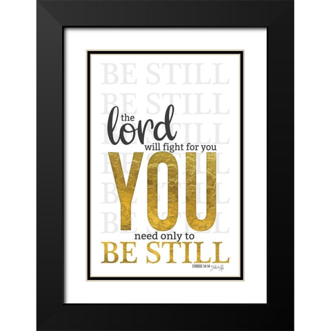 The Lord Will Fight For You Black Modern Wood Framed Art Print with Double Matting by Rae, Marla