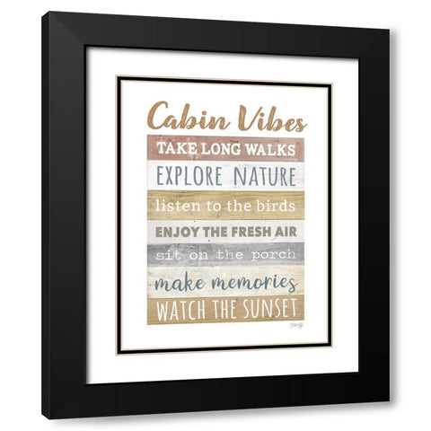 Cabin Vibes     Black Modern Wood Framed Art Print with Double Matting by Rae, Marla