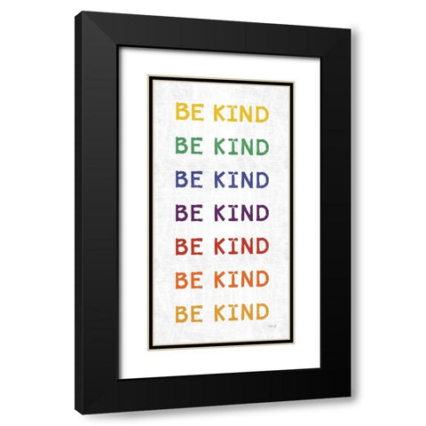 Rainbow Be Kind Black Modern Wood Framed Art Print with Double Matting by Rae, Marla