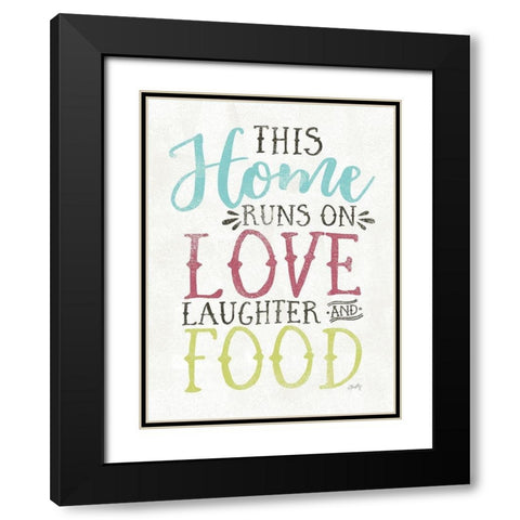 Love, Food and Laughter Black Modern Wood Framed Art Print with Double Matting by Michelle, Misty