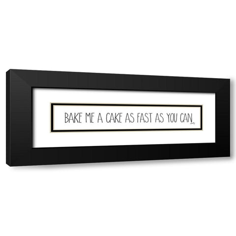Bake Me a Cake Black Modern Wood Framed Art Print with Double Matting by Michelle, Misty