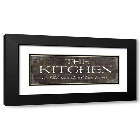 The Kitchen is the Heart of the Home Black Modern Wood Framed Art Print with Double Matting by Mollie B.
