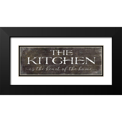 The Kitchen is the Heart of the Home Black Modern Wood Framed Art Print with Double Matting by Mollie B.
