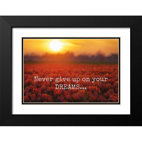 Never Give Up on Your Dreams Black Modern Wood Framed Art Print with Double Matting by Podt, Martin