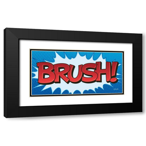 Superhero Brush! Black Modern Wood Framed Art Print with Double Matting by Rader, Lauren