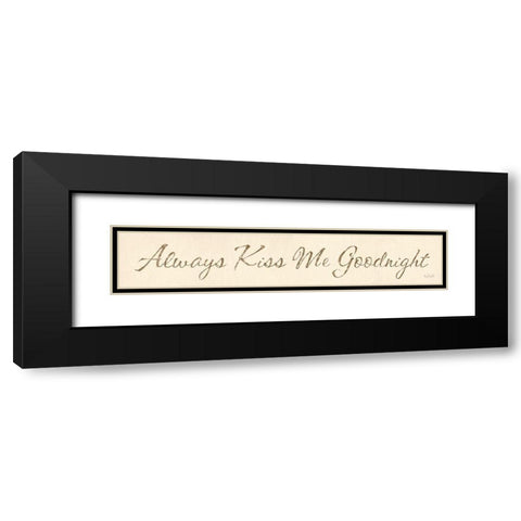Always Kiss Me Goodnight Black Modern Wood Framed Art Print with Double Matting by Rader, Lauren