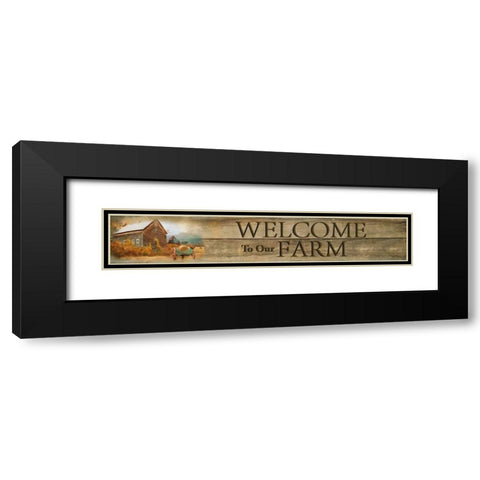 Welcome to Our Farm Black Modern Wood Framed Art Print with Double Matting by Vieira, Robin-Lee