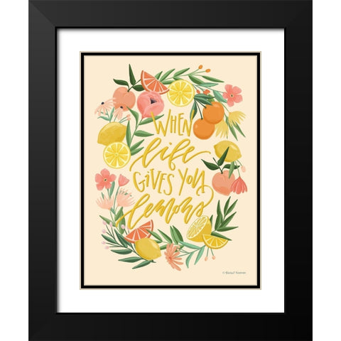 When Life Gives You Lemons Black Modern Wood Framed Art Print with Double Matting by Nieman, Rachel