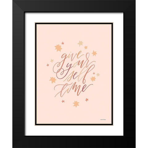 Give Yourself Time Black Modern Wood Framed Art Print with Double Matting by Nieman, Rachel