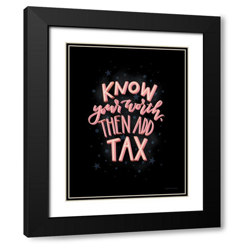 Know Your Worth Black Modern Wood Framed Art Print with Double Matting by Nieman, Rachel