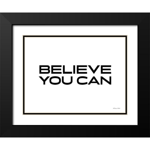 Believe You Can Black Modern Wood Framed Art Print with Double Matting by Ball, Susan